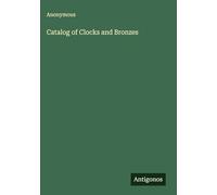 Catalog of Clocks and Bronzes
