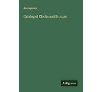Catalog of Clocks and Bronzes