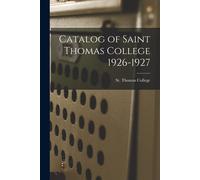 Catalog Of Saint Thomas College 1926-1927