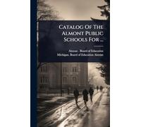 Catalog Of The Almont Public Schools For ...