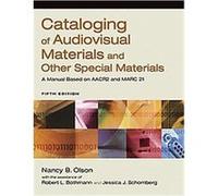 Cataloging of Audiovisual Materials and Other Special Materials Jessica J. Schomberg, Nancy B. Olson, Robert L. Bothmann (Auteur)