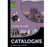 Catalogne - Fabrice Pinatel - Autour Du Monde Les Eds - broché - Document jeunesse