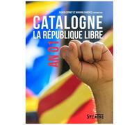 Catalogne : La République Libre - An 01