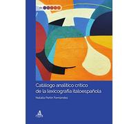 Catálogo analítico crítico de la lexicografía italoespañola