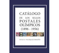 Catálogo de los Sellos Postales Olímpicos (1896-1956)