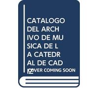 Catálogo del Archivo de Música de la catedral de Cádiz