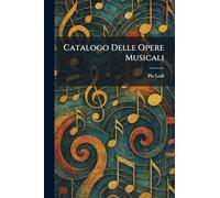 Catalogo Delle Opere Musicali