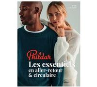 Catalogue 251 Phildar - Les Essentiels : Retrouvez les grands classiques de l’hiver dans un style intemporel(...) - Blanc Phildar (Auteur)