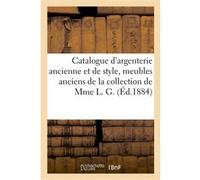 Catalogue d'argenterie ancienne et de style, meubles anciens, bijoux, diamants Arthur Bloche (Auteur)