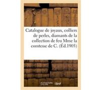 Catalogue de joyaux, colliers de perles, diamants et pierres de couleur, objets de vitrine Collectif (Auteur)