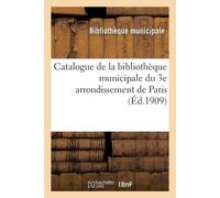 Catalogue De La Bibliothèque Municipale Du 3e Arrondissement De Paris