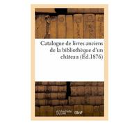 Catalogue De Livres Anciens La Plupart En Petit Format Et Imprimés Par Les Elzévier