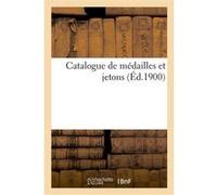 Catalogue de médailles et jetons Etienne Bourgey (Auteur)