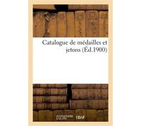 Etienne Bourgey – Catalogue de médailles et jetons – Hachette Livre