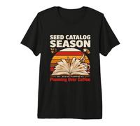 Catalogue de semences Planification de la Saison sur Le Jardinage du café T-Shirt Haut de Gamme