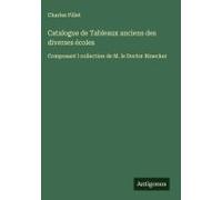 Catalogue De Tableaux Anciens Des Diverses Écoles