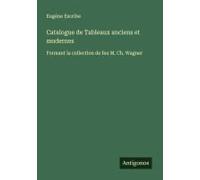 Catalogue De Tableaux Anciens Et Modernes