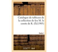 Catalogue de tableaux anciens par Beaubrun, R. P. Bonington, André Both et des écoles allemande - Georges Sortais - Hachette Bnf - broché - Livre