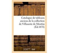 Catalogue de tableaux anciens principalement de l'école espagnole