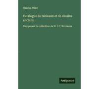 Catalogue De Tableaux Et De Dessins Anciens
