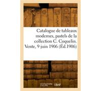 Catalogue de tableaux modernes, pastels, aquarelles, dessins - Collectif - Hachette Bnf - broché - Livre