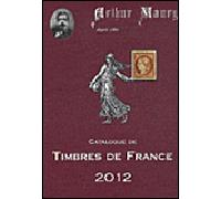 Catalogue de timbres de France Arthur Maury 2012 - Arthur Maury - Dallay - broché - Livre