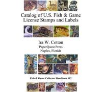 Catalogue de timbres et d'étiquettes de permis de pêche et de chasse des États-Unis