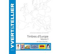 Catalogue De Timbres-Poste D'europe - Volume 3, Ingrie À Pays-Bas - Edition 2015