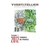 Catalogue De Timbres-Poste - Tome 1, France