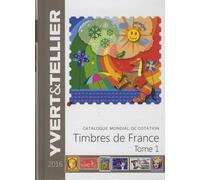 Catalogue de timbres-poste: Tome 1, France