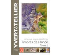 Catalogue De Timbres-Poste - Tome 1, France - Edition 2017
