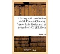 Catalogue dela collection de M. Etienne Charavay. Partie 2-4 Collectif (Auteur)