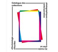 Catalogue des collections photographiques contemporaines du musée d'Art et d'Archéologie d'Aurillac - Sophie Caldayroux-Sizabuire - Lienart - cartonné - Catalogue d'exposition