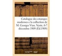 Catalogue des estampes modernes, oeuvres de A. Besnard, E. Carrière, Mary Cassatt Loys Delteil (Auteur)