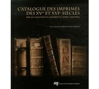 Catalogue des imprimes des xve et xvie siecles dans les coll LARDEAU BR DUNN (Auteur)
