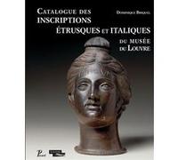 Catalogue des inscriptions étrusques et italiques du Louvre Dominique Briquel (Auteur)
