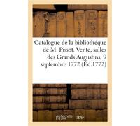 Catalogue des livres de la bibliothéque de M. Noël Jacques Pissot - Sardou - Hachette Bnf - broché - Livre