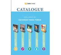 Catalogue des livres de Zacharias Tanee Fomum