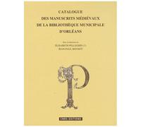 Catalogue Des Manuscrits De La Bibliothèque Municipale D'orléans
