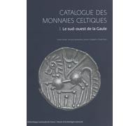 Catalogue des monnaies celtiques: Volume 3, Le sud-ouest de la Gaule