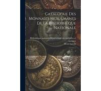 Catalogue Des Monnaies Musulmanes De La Bibliothèque Nationale: 2