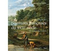 Catalogue des peintures françaises du XVIIe siècle du Musée du Louvre – Gallimard