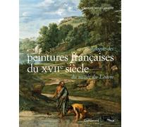 Catalogue des peintures françaises du XVIIᵉ siècle du musée du Louvre - Nicolas Milovanovic - Gallimard - relié - Beau livre