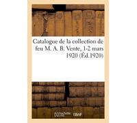 Catalogue Des Tableaux Modernes, Aquarelles, Pastel, Dessins, Collection Importante De Bronzes