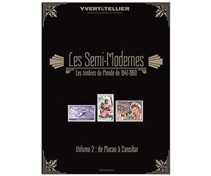 Catalogue des timbres semi-modernes du monde (1941-1960): Volume 2, Macao à Zanzibar