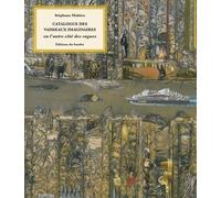 Catalogue des vaisseaux imaginaires: Ou l’autre côté des vagues