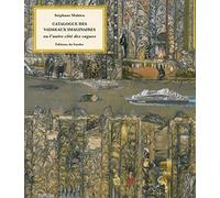 Catalogue des vaisseaux imaginaires: Ou l’autre côté des vagues