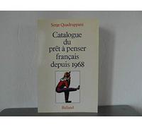 Catalogue du prêt-à-penser français depuis 1968