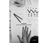Catalogue - Evidence Soundwalk Collective & Patti Smith - Chloé Siganos - Centre Pompidou Eds Du - broché - Catalogue d'exposition