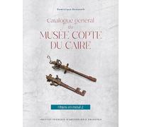 Catalogue général du Musée copte du Caire: Objets en métal 2